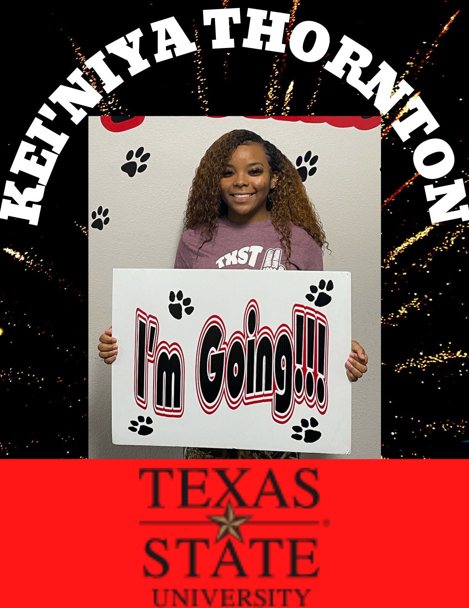Kei'Niya Thornton - I'm Going! - Texas State University