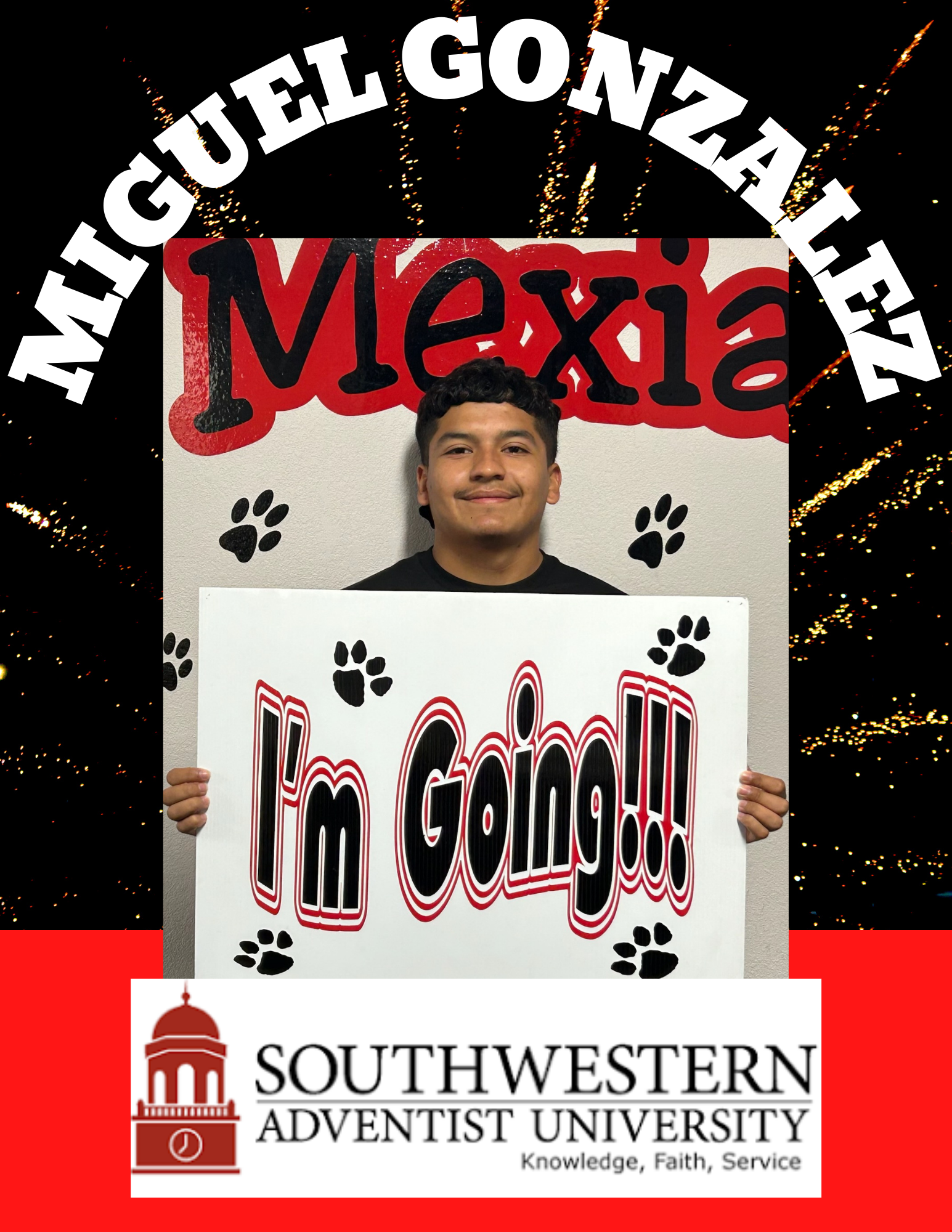 Miguel Gonzalez - I'm Going! - Southwestern Adventist University - Knowledge, Faith, Service