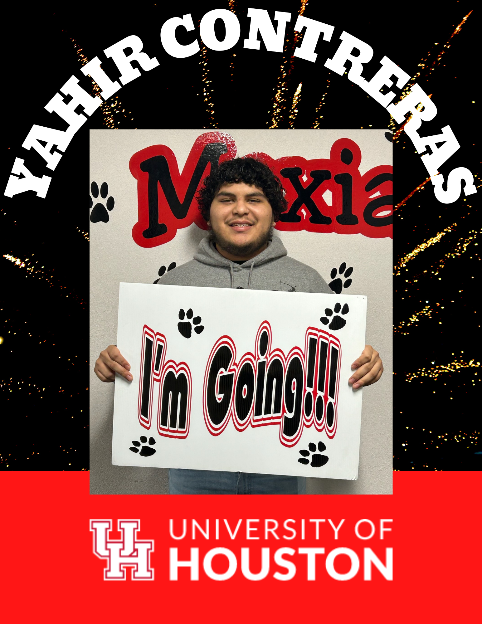 Yahir Contreras - I'm Going! - University of Houston