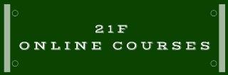 21F Online Courses