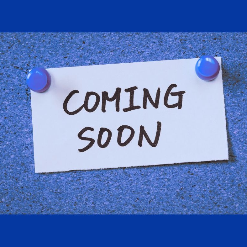 Coming Soon!