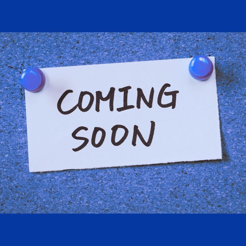 Coming Soon!