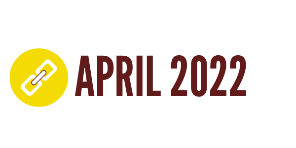 April 2022 Board Newsletter