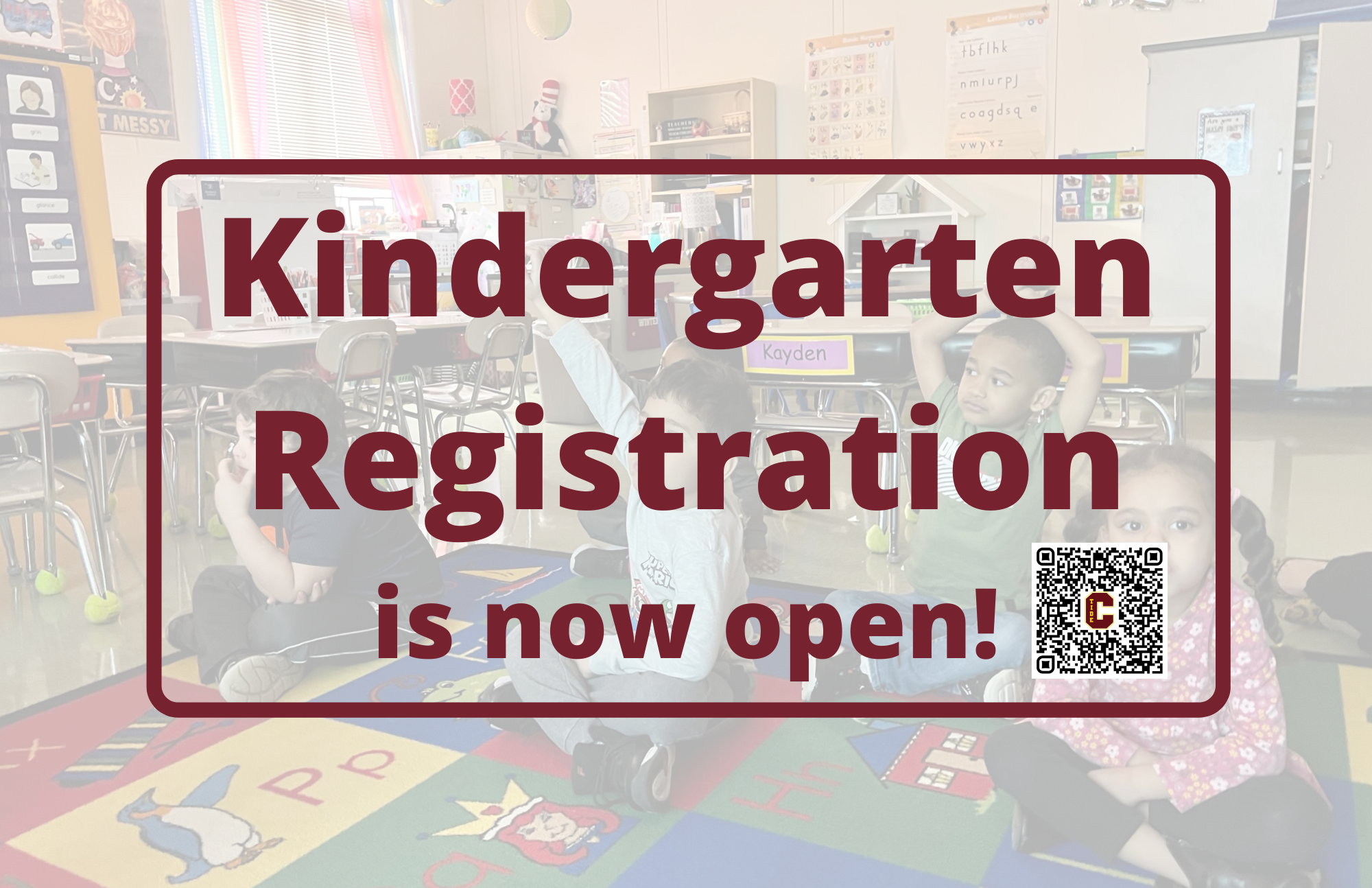 Kindergarten Registration is now open with pic of kindergarten student in the background and qr code