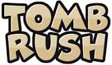 The image features the stylized text 'TOMB RUSH' in bold, playful letters with a beige color and a black outline.