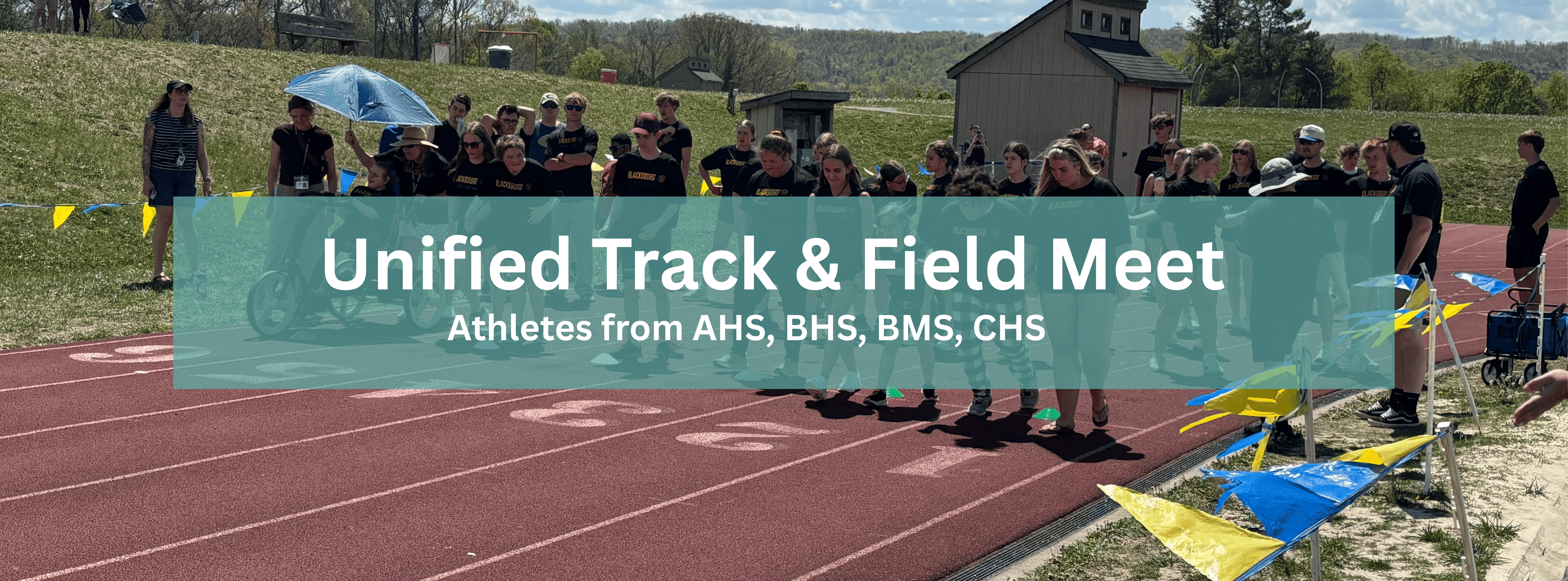"A large group of student athletes and coaches standing on a red running track during a sunny day. Text overlay reads: Unified Track &amp; Field Meet. Athletes from AHS, BHS, BMS, CHS."