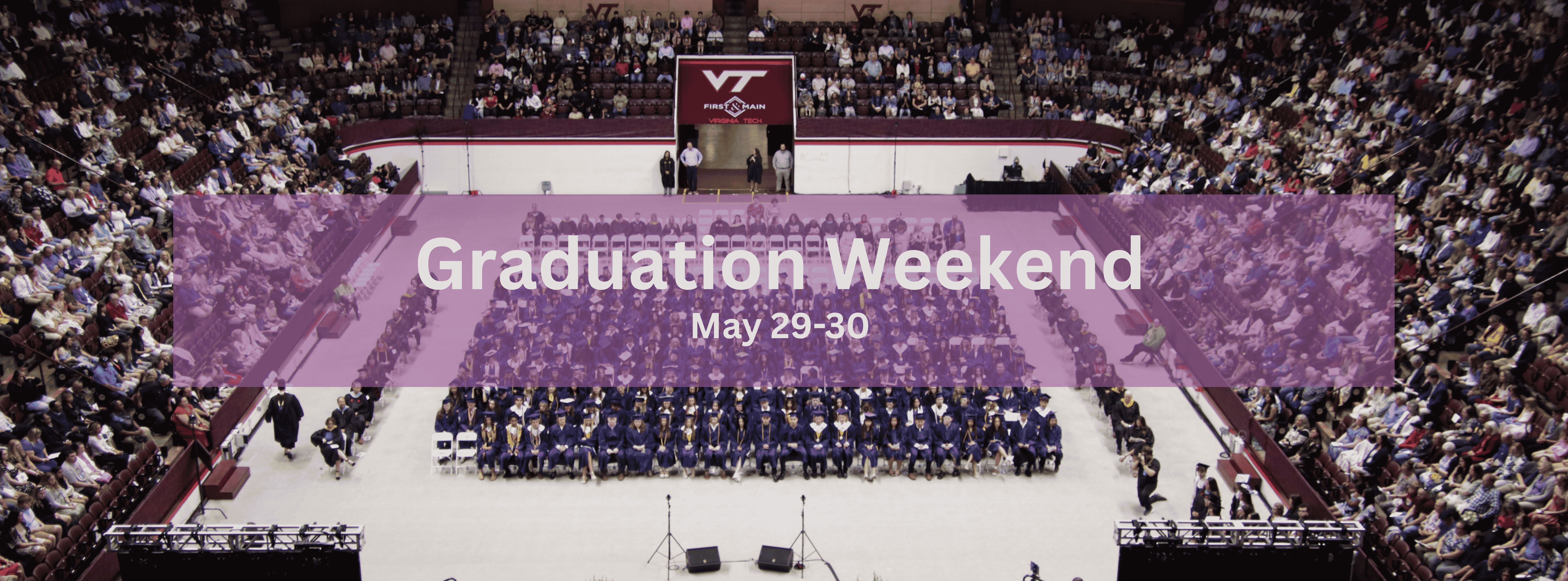 photo of Christiansburg High School graduation with text "graduation weekend May 29-30"