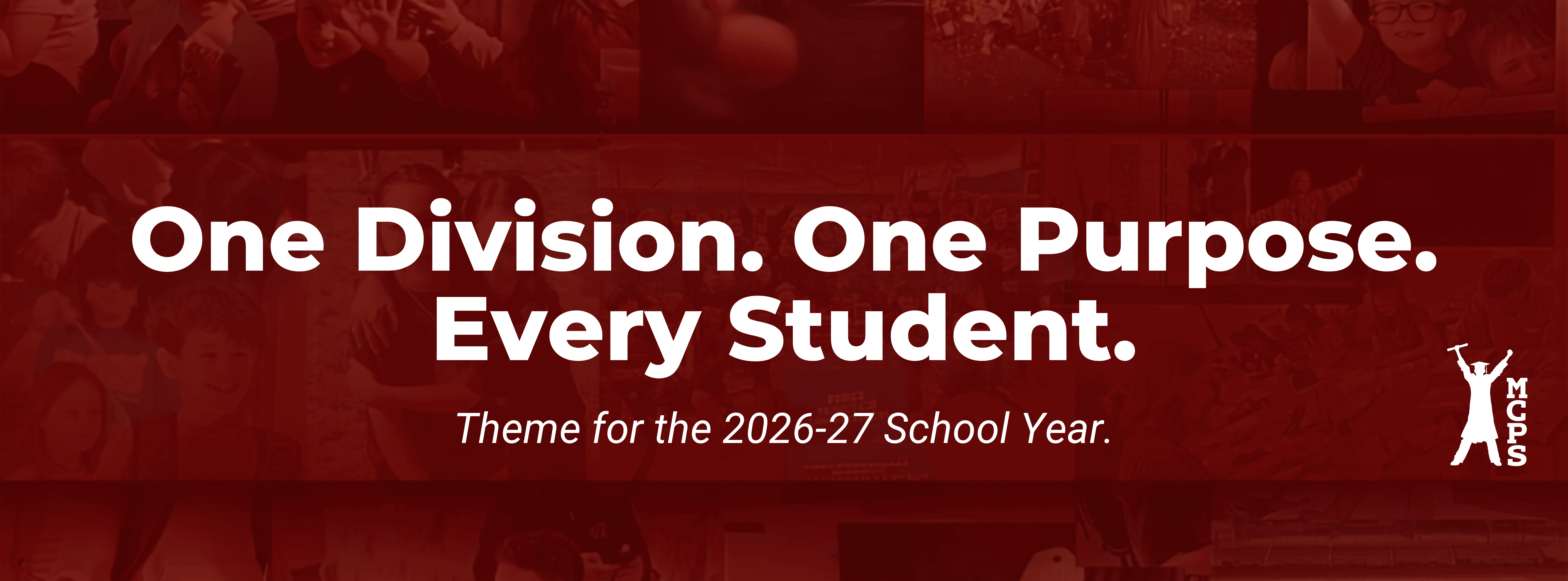 One Division. One Purpose. Every Student Montgomery County Public Schools