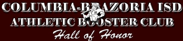 Logo of the Columbia-Brazoria Independent School District Athletic Booster Club, featuring the text 'Hall of Honor' on a dark background.