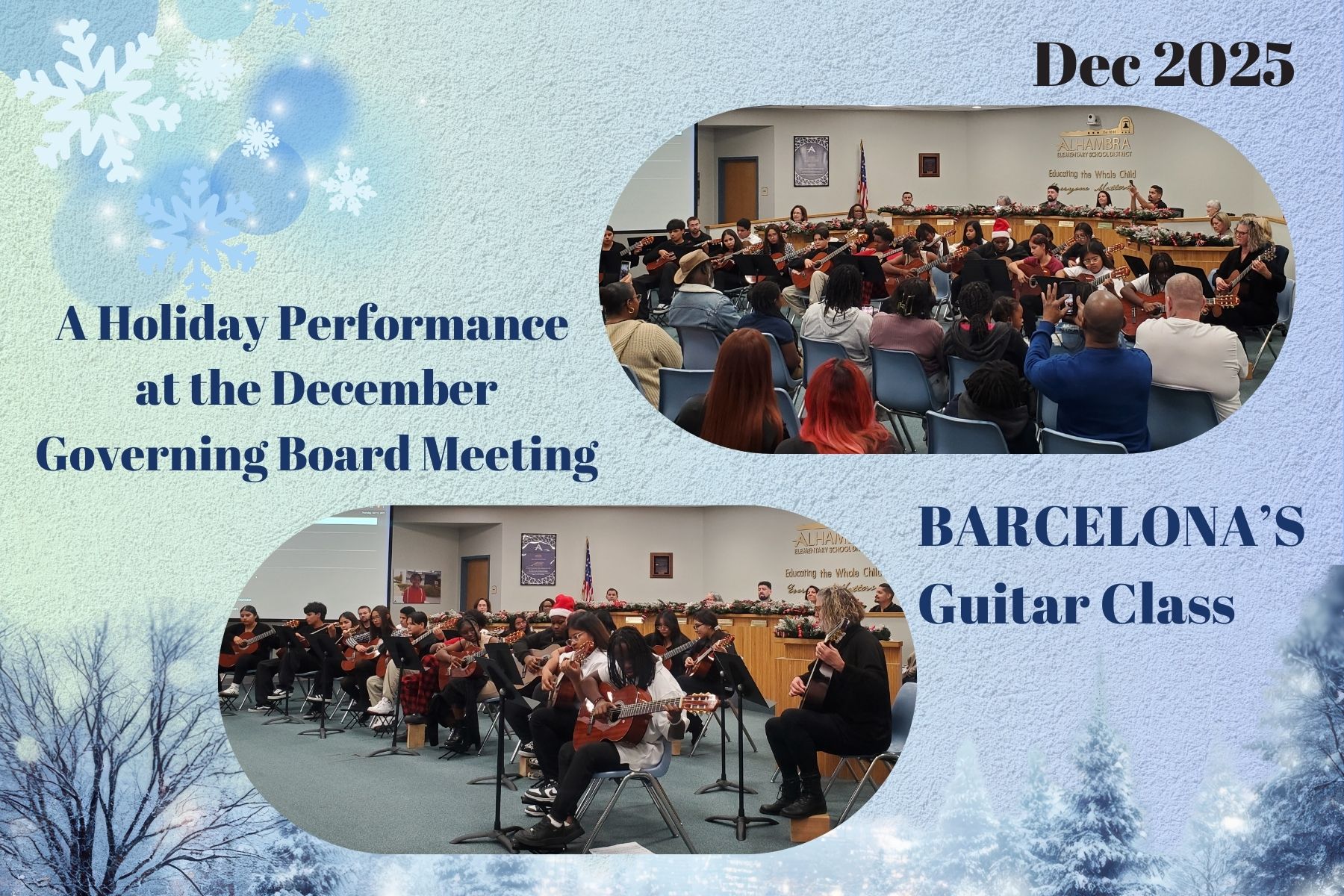 Barcelona's Guitar Class performance at the December Governing Board Meeting.