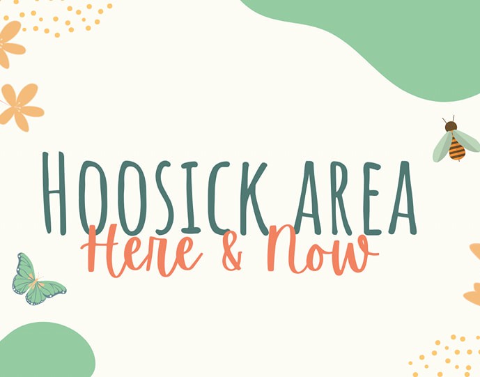 HOOSICK AREA HERE & NOW