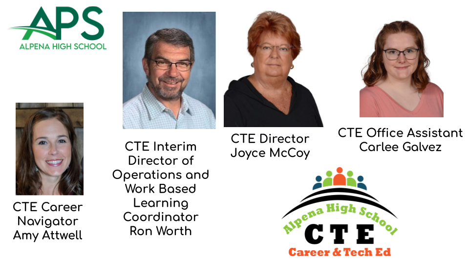 A group portrait featuring four individuals associated with Alpena High School's Career and Technical Education (CTE) program, including their titles and names, alongside the school's logo.