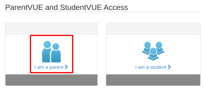 A user interface showing two options for accessing ParentVUE and StudentVUE, with a highlighted button labeled 'I am a parent' on the left and a button labeled 'I am a student' on the right.