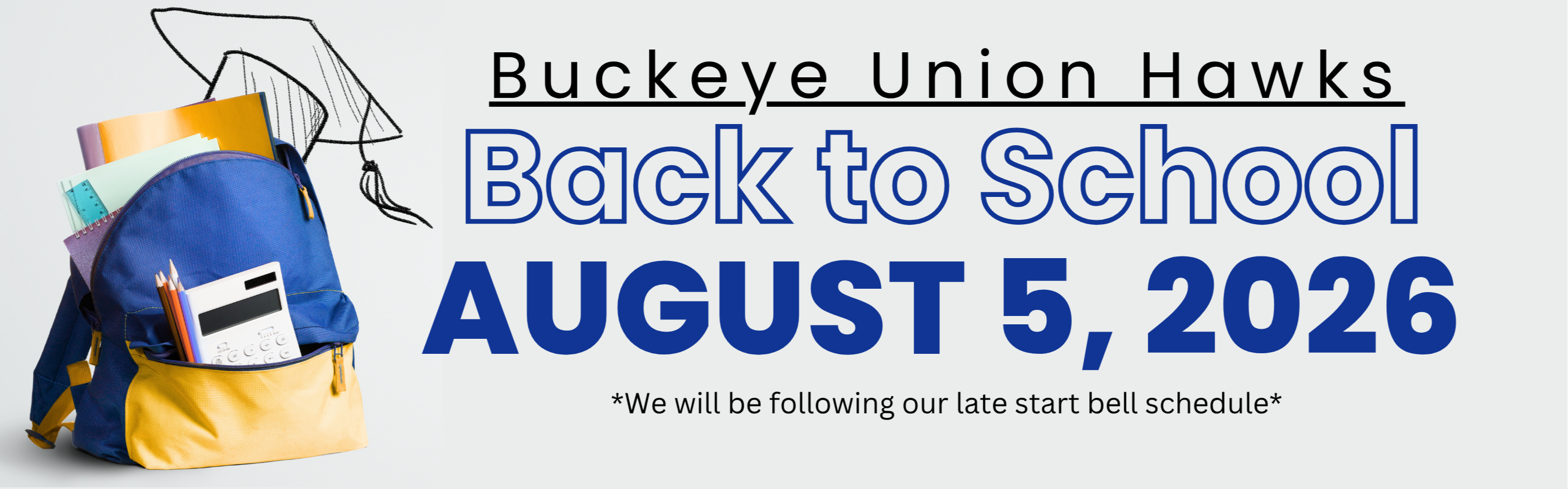 Advertisement for Buckeye Union Hawks. Features a school backpack with items inside. Text reads "Back to School AUGUST 5, 2026".