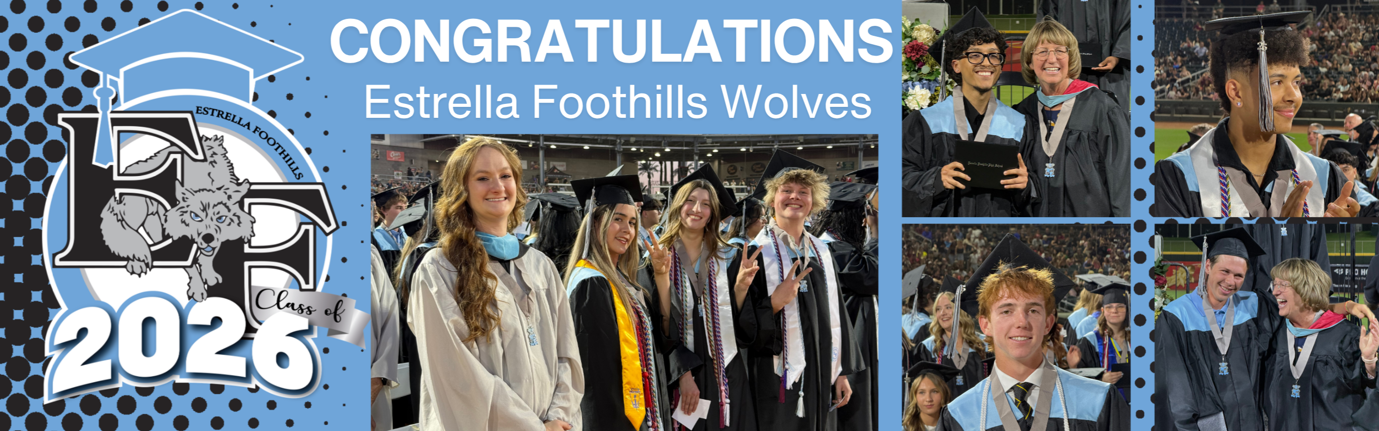 A collage of graduating students at Estrella Foothills High School, all wearing caps and gowns, against a blue background.