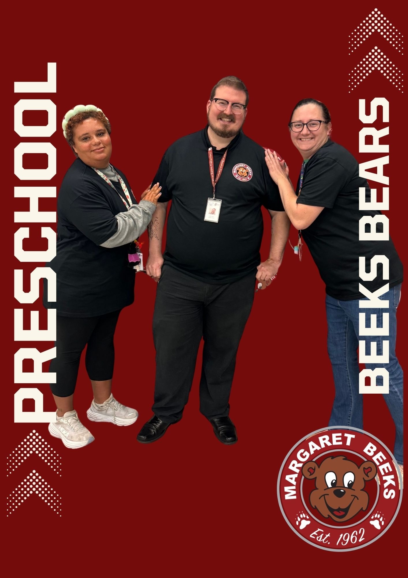 Three Margaret Beeks Elementary preschool staff members smiling and posing against a dark red background. The graphic includes vertical text reading "PRESCHOOL" and "BEEKS BEARS," decorative white arrow patterns, and the round "Margaret Beeks Est. 1962" bear mascot logo in the bottom right corner.
