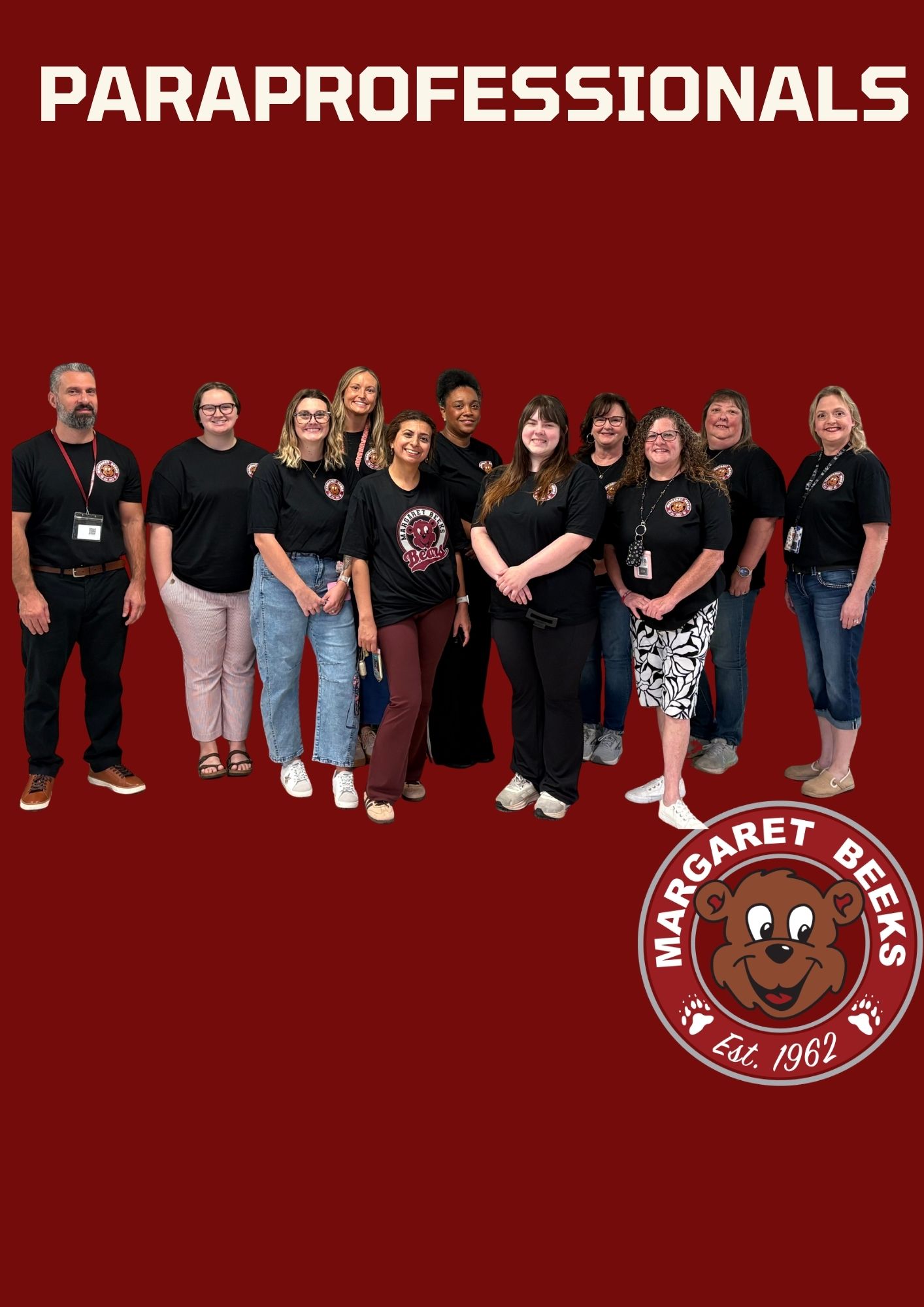 Group photo of eleven Margaret Beeks Elementary paraprofessionals standing and smiling together against a dark red background. The word "PARAPROFESSIONALS" is written in large white text across the top, and the round "Margaret Beeks Est. 1962" bear mascot logo is displayed in the bottom right corner.