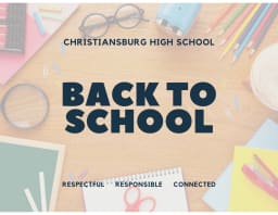 A colorful flat lay of school supplies including scissors, pencils, and notebooks, with the text 'Christiansburg High School' and 'Back to School' prominently displayed.