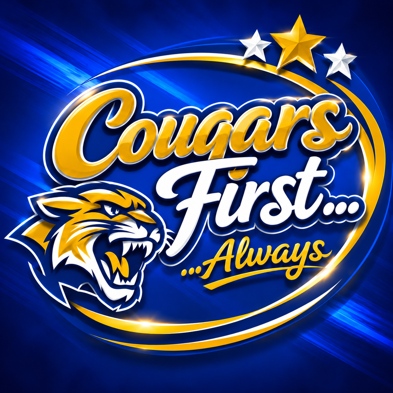 Blue and gold “Cougars First... Always” graphic featuring a roaring cougar mascot, three stars, and sweeping gold and white accents.
