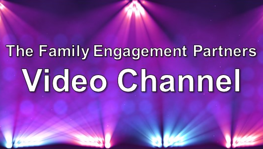 Family engagement partners video channel showcasing resources and support for families in educational settings.