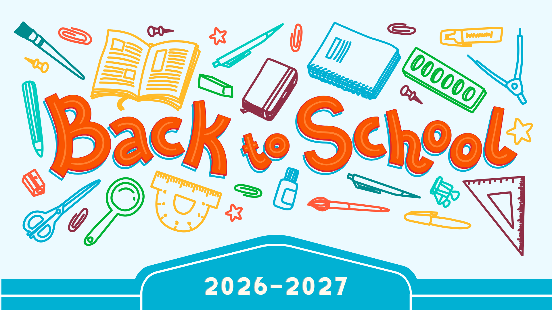 Back to School Information for the 2026-2027 Year
