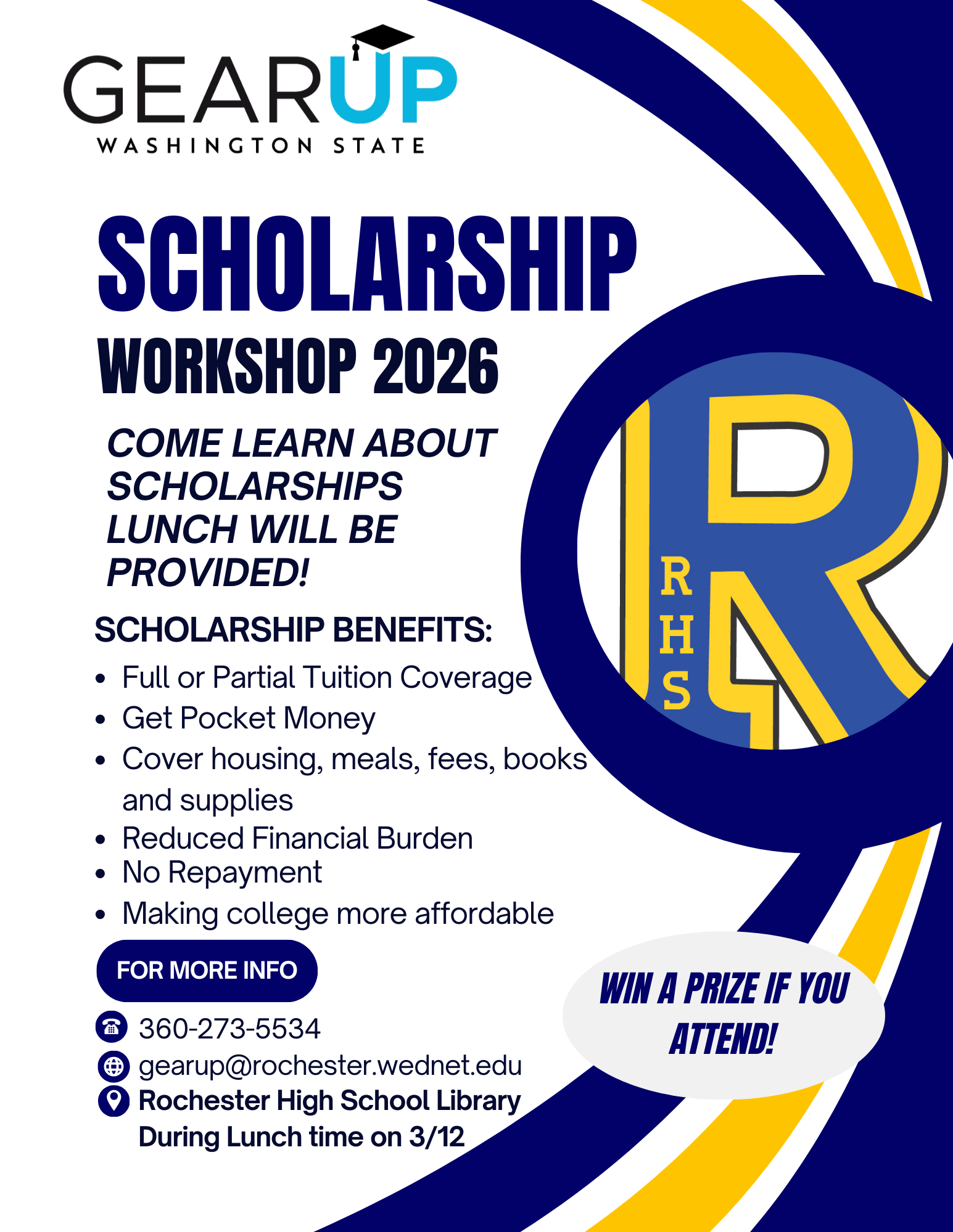Gear Up Scholarship Workshop 2026 poster. Learn about scholarships, lunch provided. Benefits include full/partial tuition, pocket money, cover housing, meals, fees, books, supplies, reduced financial burden, no repayment, making college affordable.