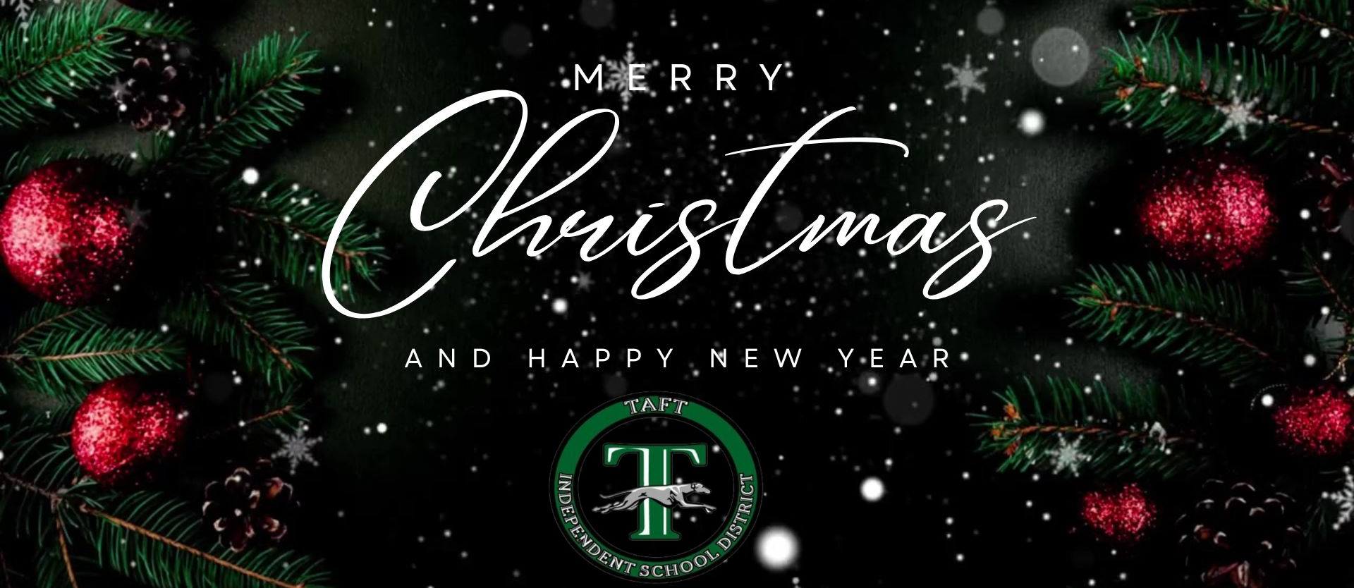 Happy Holidays from Taft ISD
