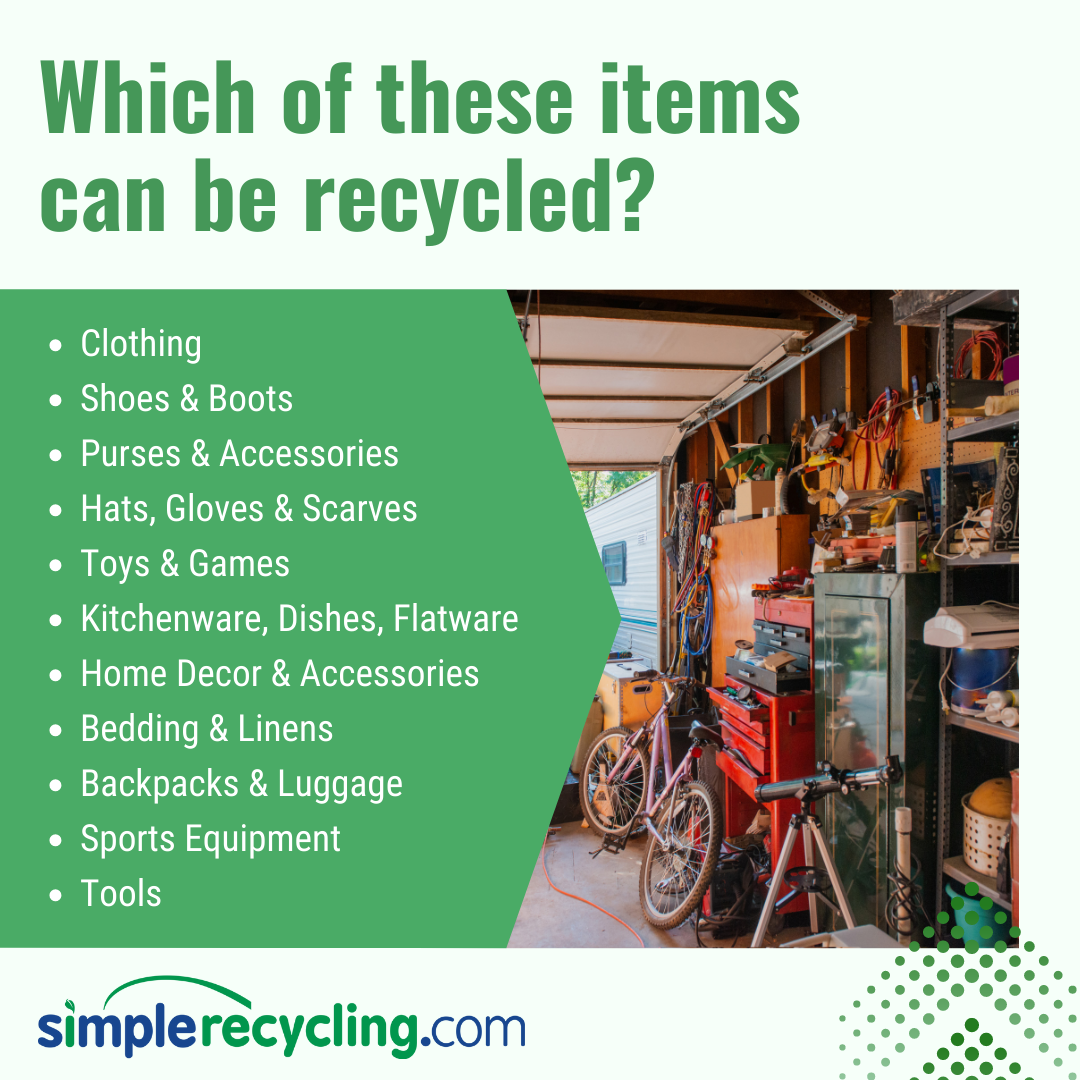 A list of recyclable items displayed in a garage setting, including clothing, shoes, kitchenware, and more, with a green background and the website 'simplerecycling.com' at the bottom.