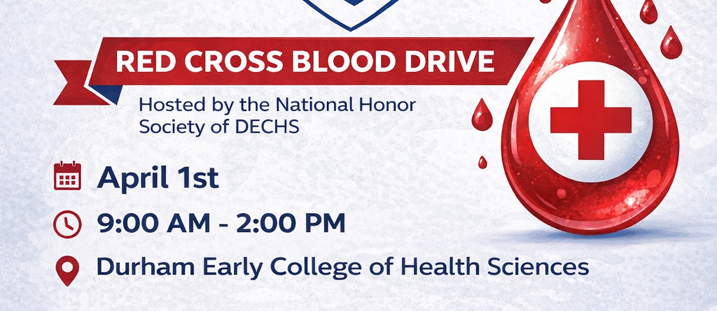 Red Cross Blood Drive on April 1st from 9 AM to 2 PM at the Durham Early College of Health Sciences