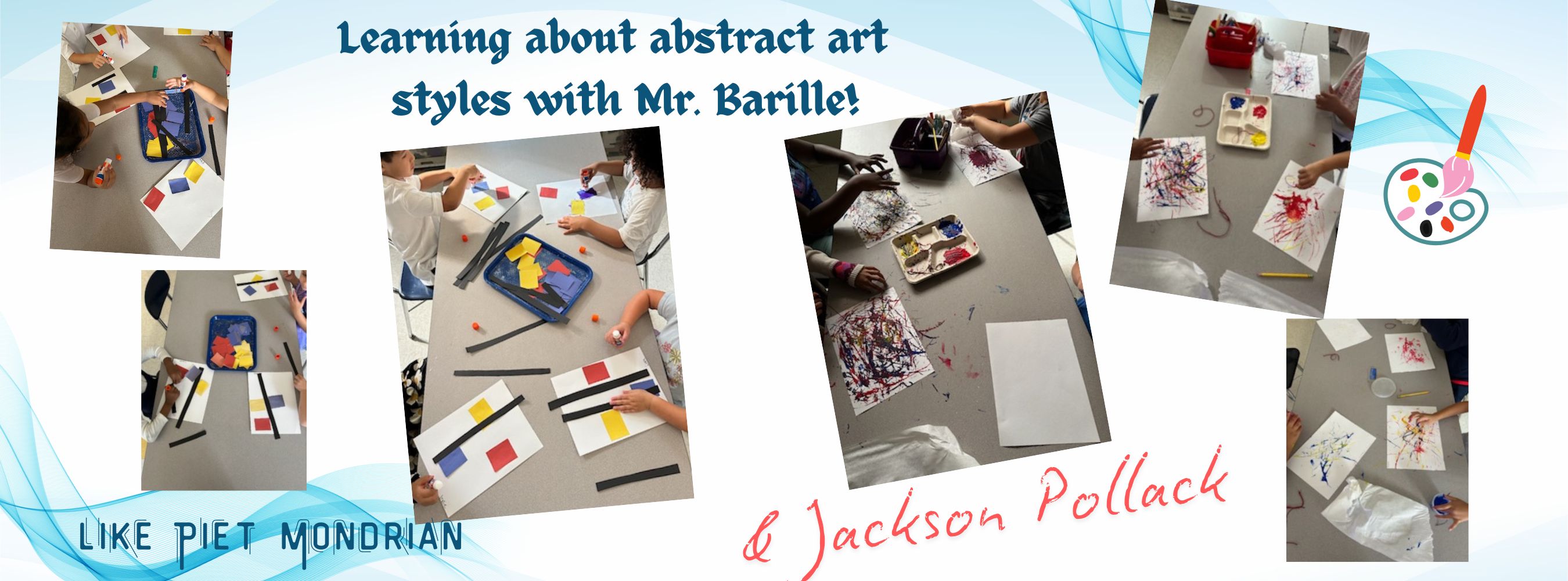 Abstract Art of Piet Mondrian &amp; Jackson Pollack with Mr. Barille!