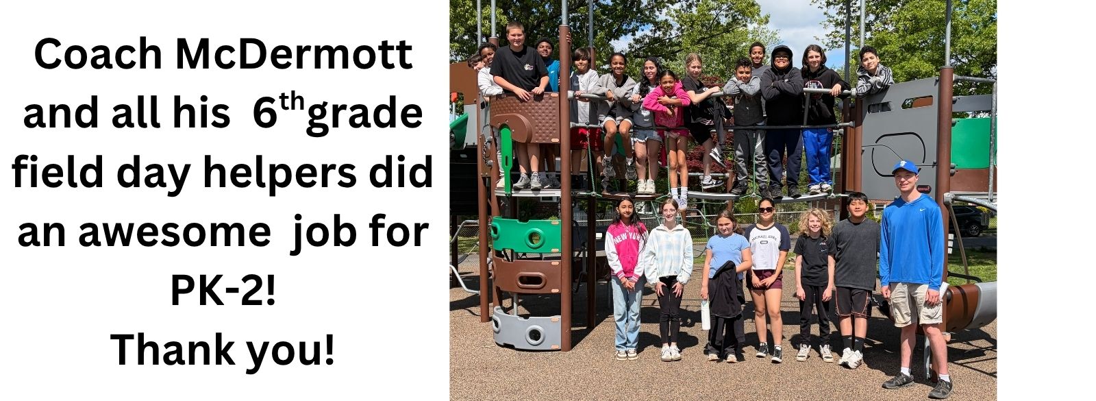McDermott and 6th helpers did an awesome job!