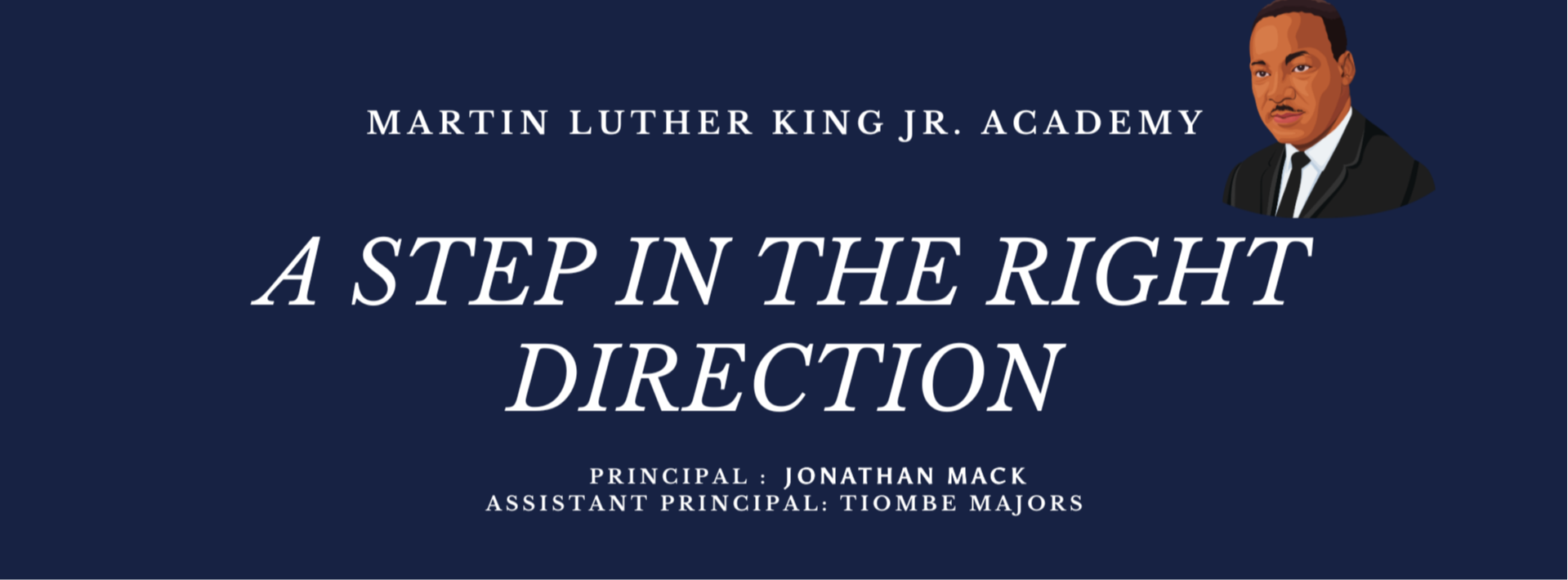 Martin Luther King Jr Academy - Principal: Jonathan Mack
