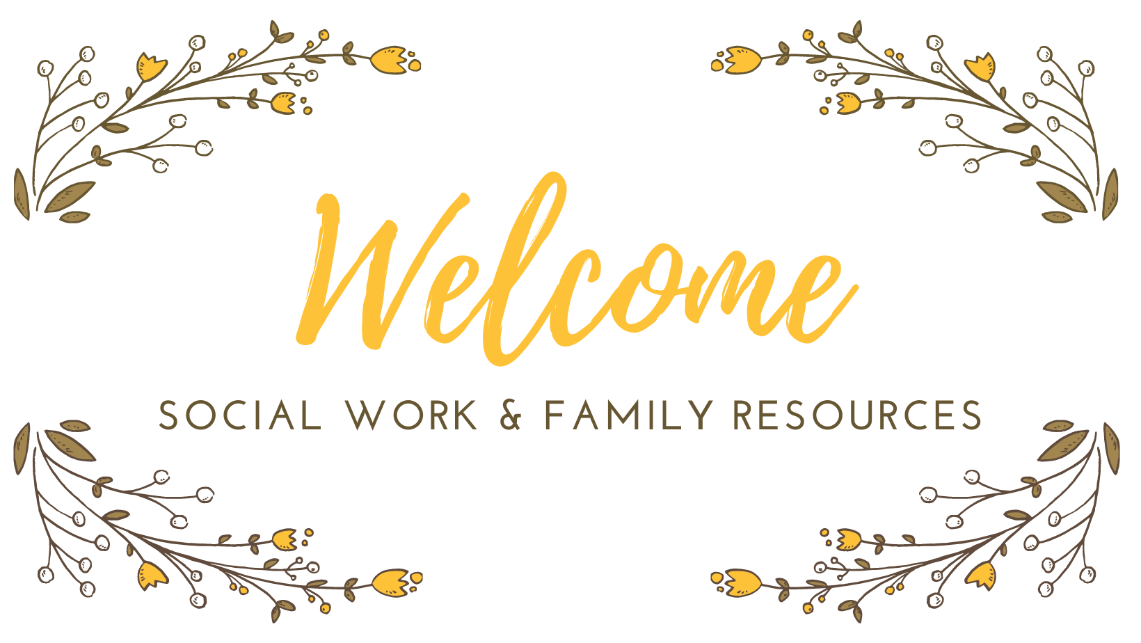 SOCIAL WORK & FAMILY RESOURCES