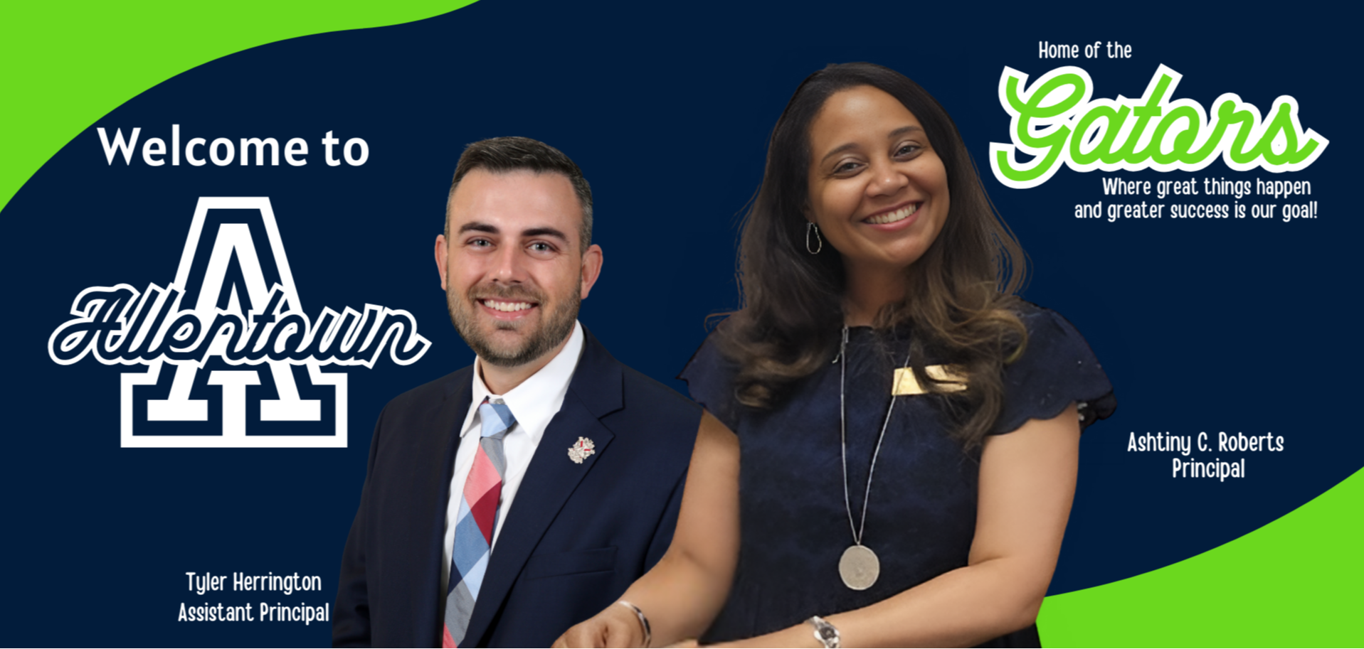 Allentown Elementary website banner featuring an image of a  Large A with Allentown in the center of it, and photos of Principal Ashtiny C. Roberts and Assistant Principal Tyler Herrington. Text reads: 'Welcome to Allentown, Home of the Gators—Where great things happen and greater success is our goal!