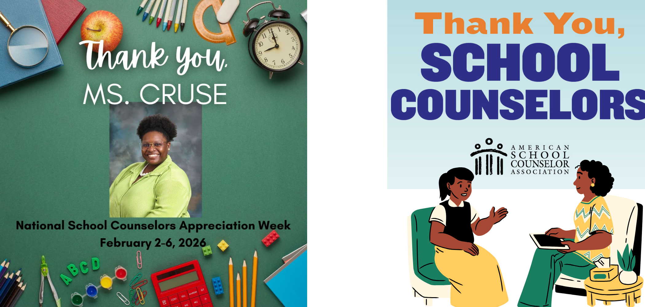 National School Counselors Appreciation Week Feb. 2-6, 2026 Thank you Ms. Cruse