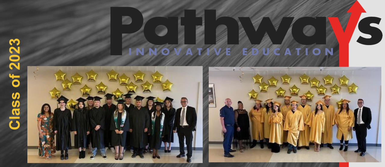 Pathways Innovative Education Class of 2023