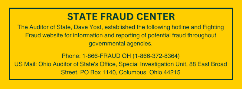 A yellow informational graphic titled 'STATE FRAUD CENTER' providing contact details for reporting potential fraud, including a phone number and mailing address for the Ohio Auditor of State's Office.