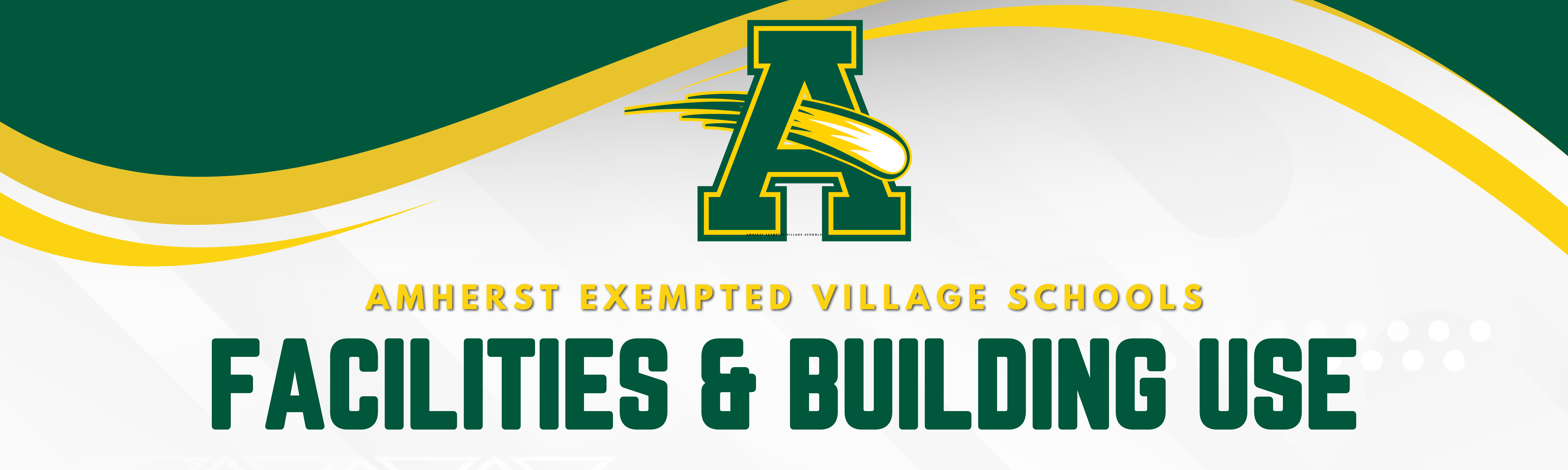 Facilities & Building Use Banner - Green, Gold, with Amherst A logo