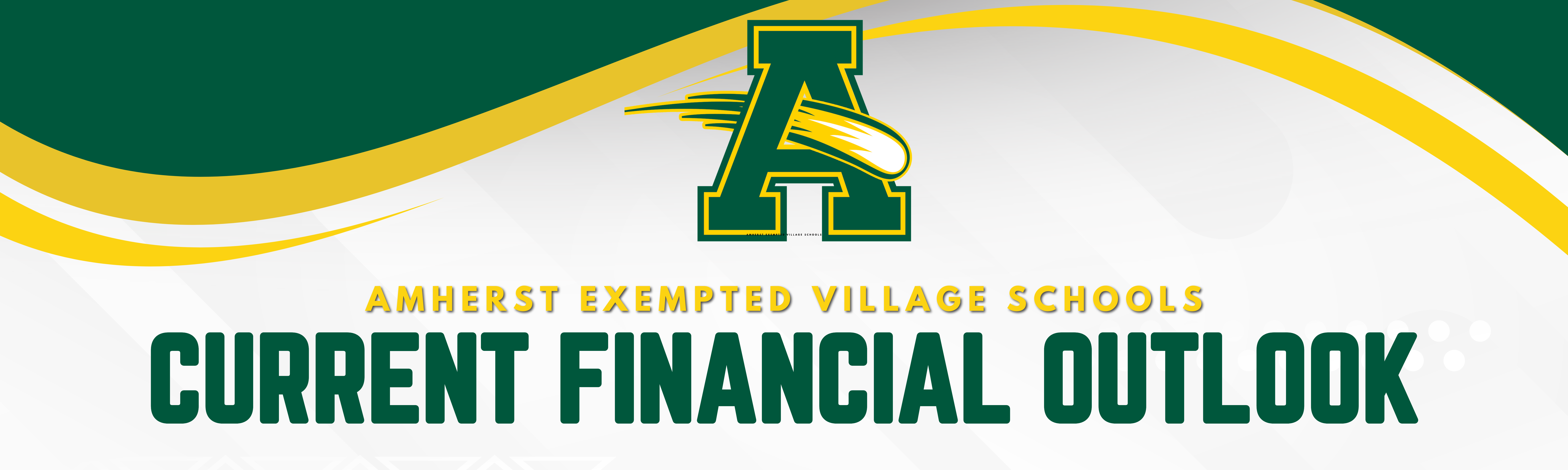Amherst Schools Current Financial Outlook 