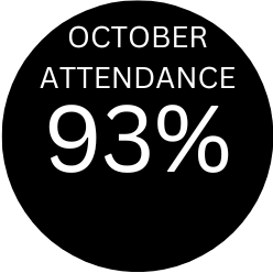 black circle with words: October attendance 93%