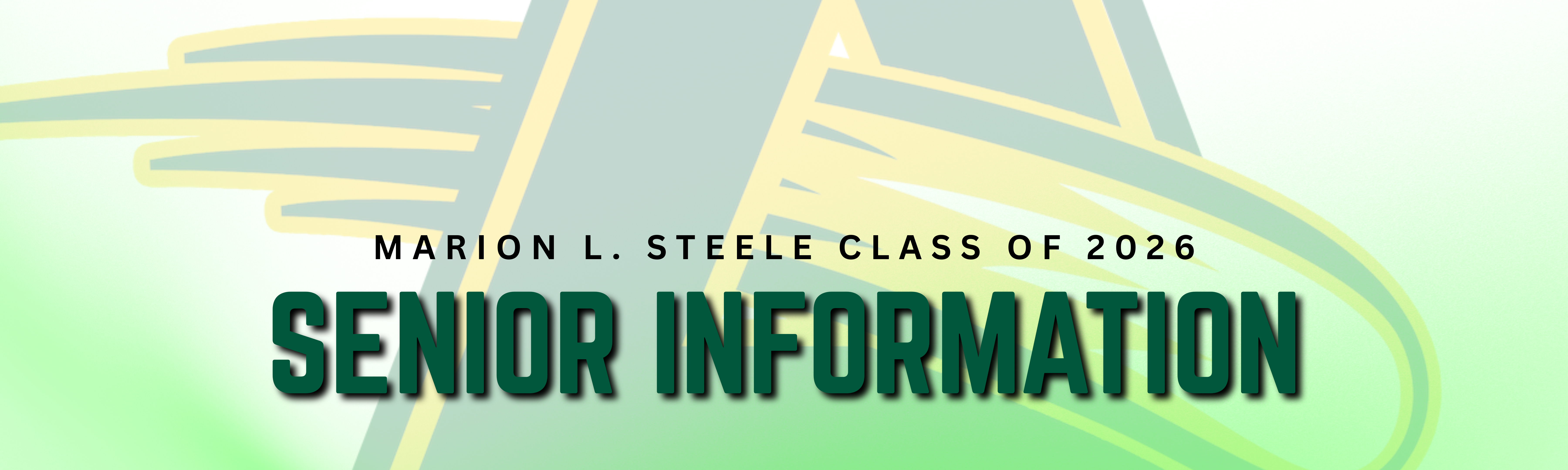 White banner graphic with Amherst A logo in background. It says Marion L. Steele Class of 2026 Senior Information