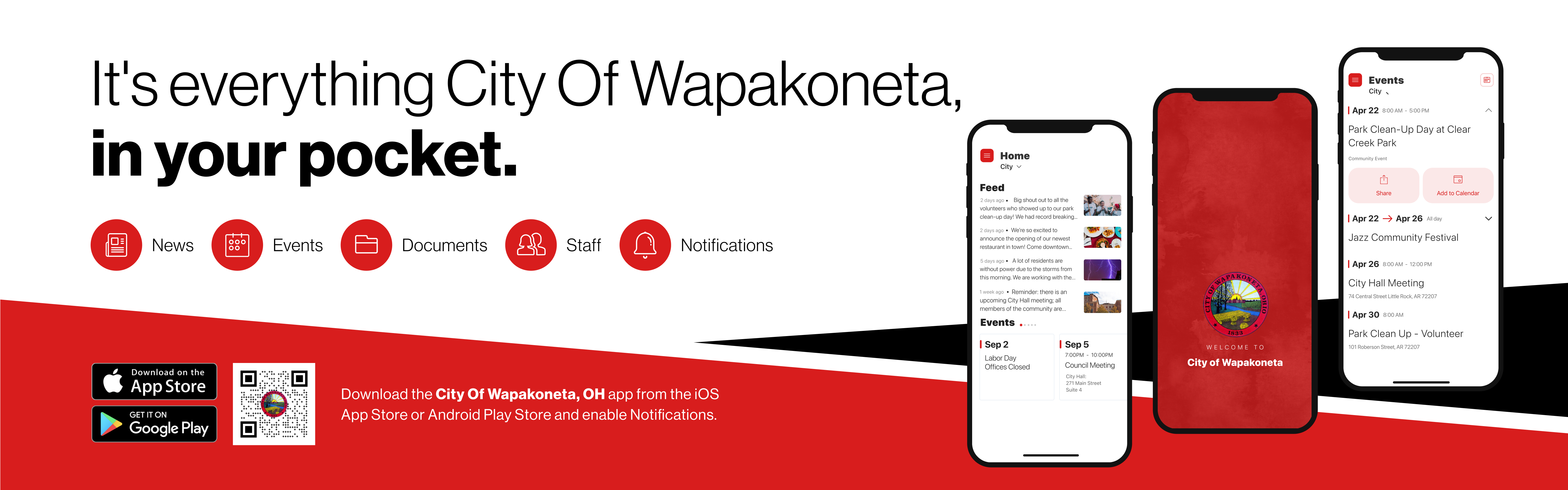 It's everything City Of Wapakoneta, in your pocket. News Events E Documents Staff Notifications Download on the App Store GET IT ON Google Play Download the City Of Wapakoneta, OH app from the iOS App Store or Android Play Store and enable Notifications.