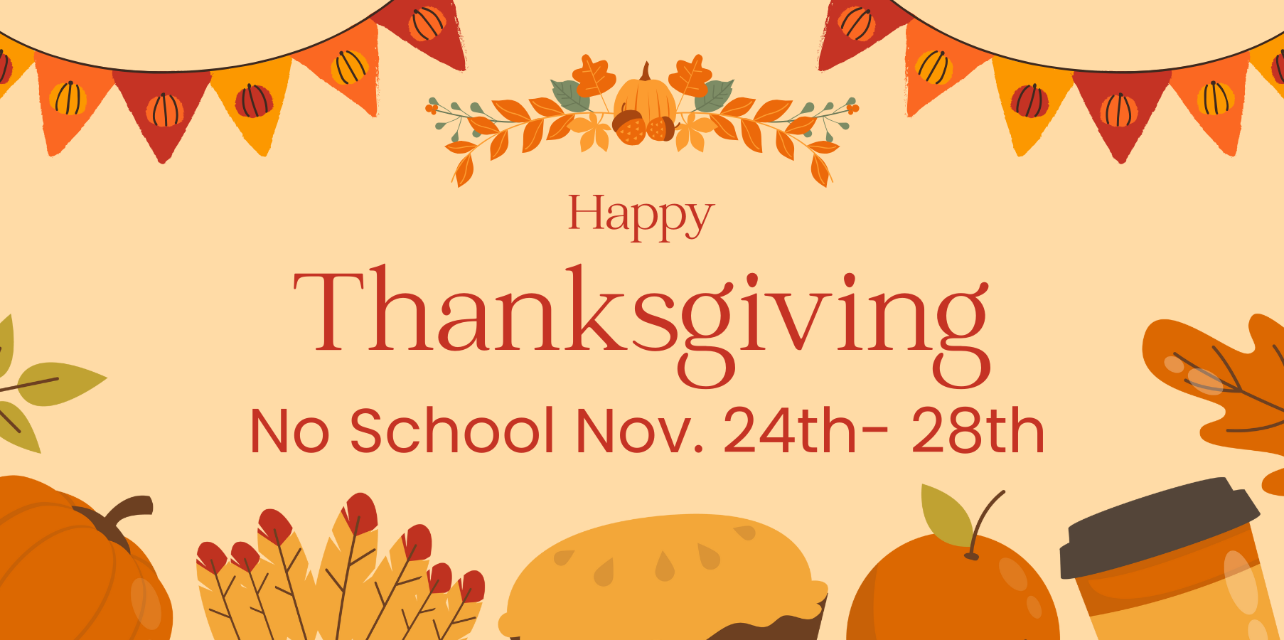 No School November 24 - 28