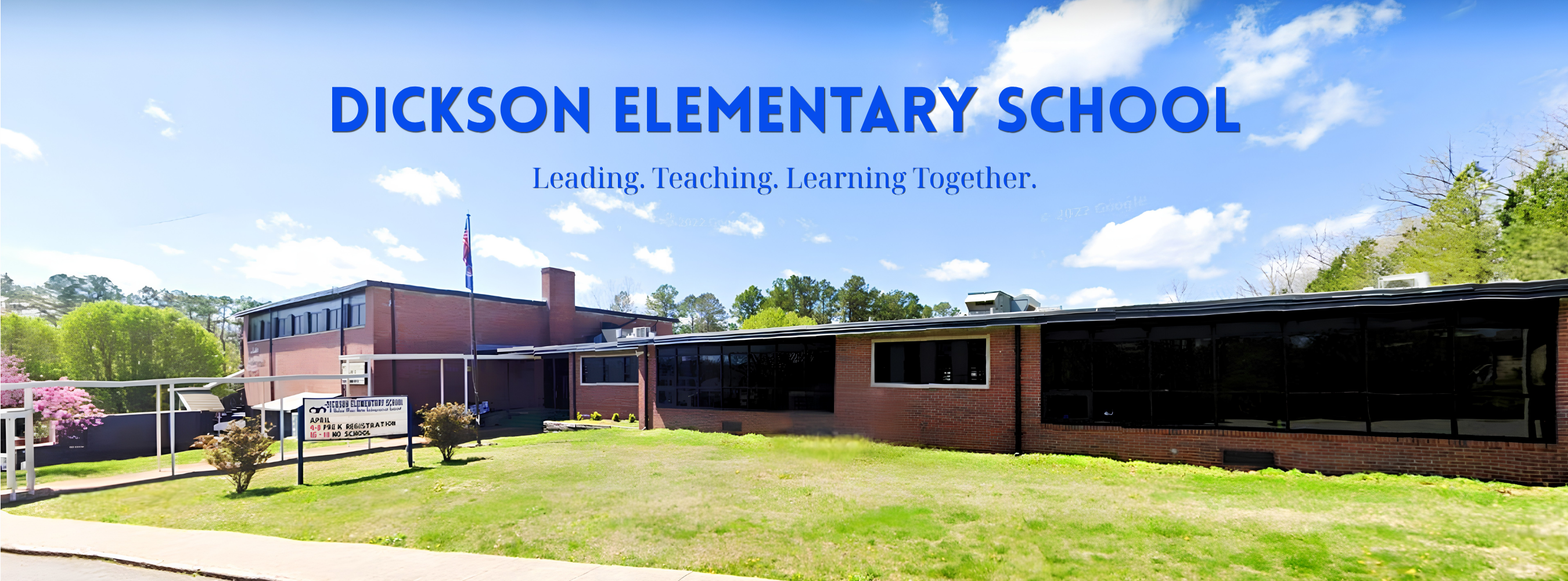 Dickson Elementary: Leading. Teaching. Learning Together.