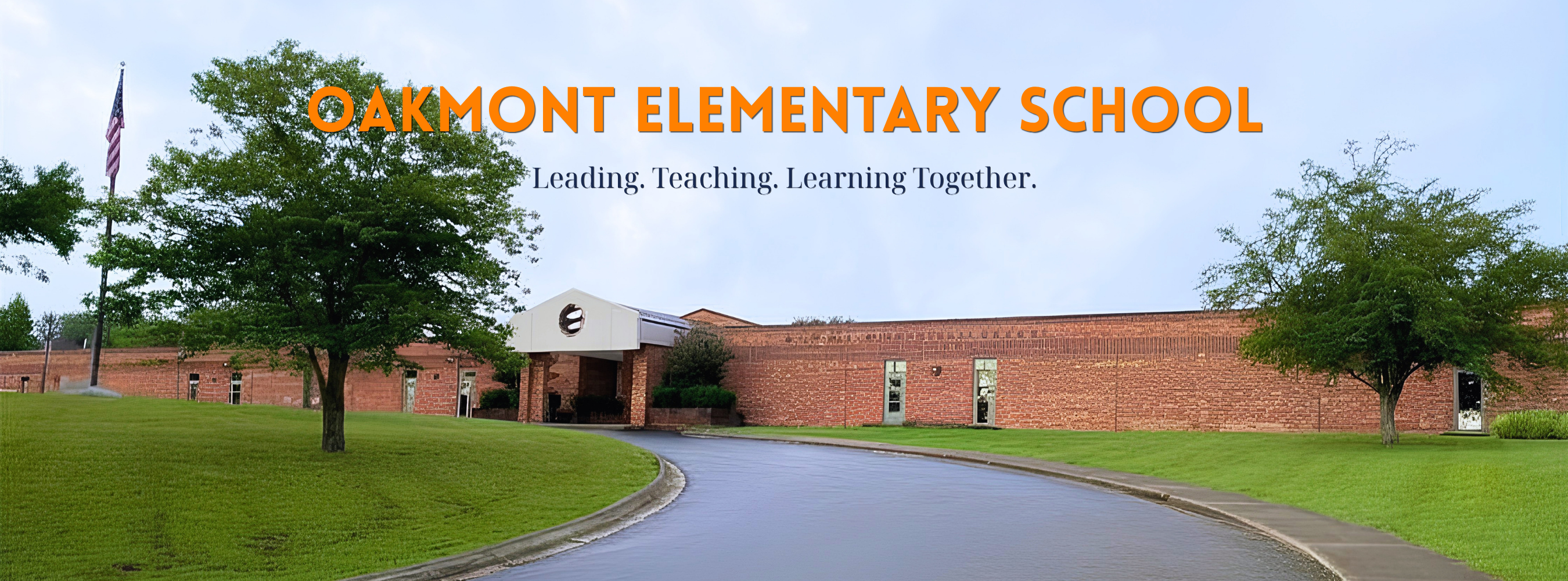 Oakmont Elementary: Leading. Teaching. Learning Together.