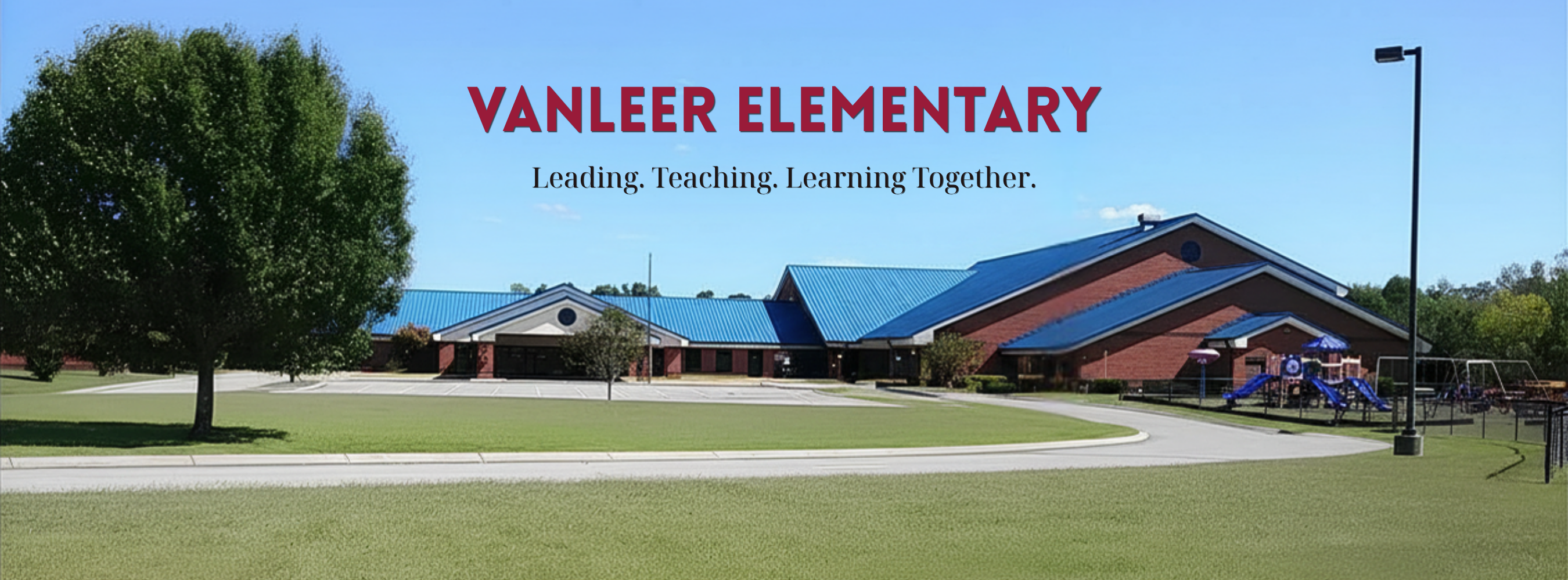 Vanleer Elementary: Leading. Teaching. Learning Together.