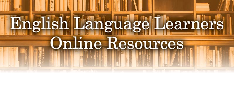 English Language Learners Online Resources
