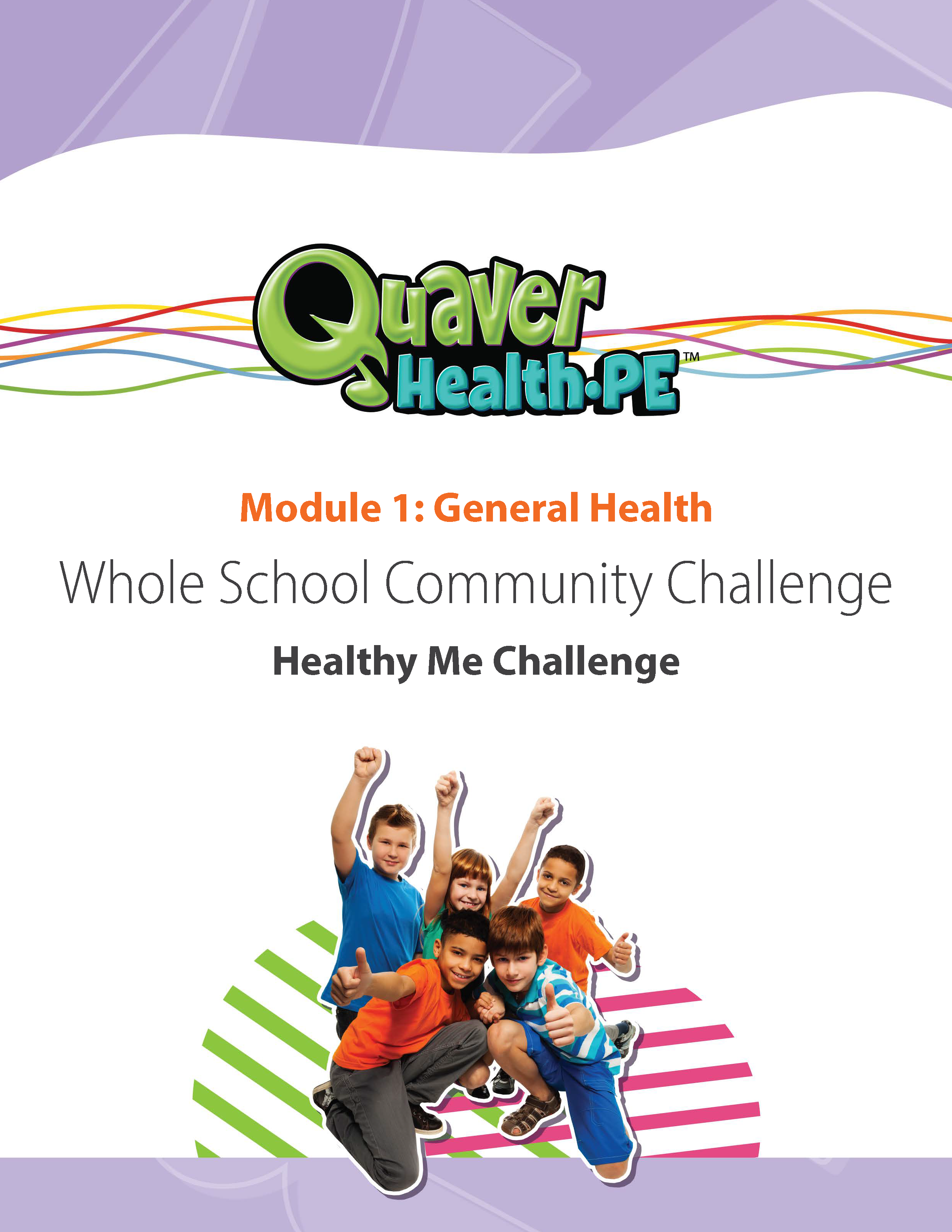 Quaver Healthy PE Module 1