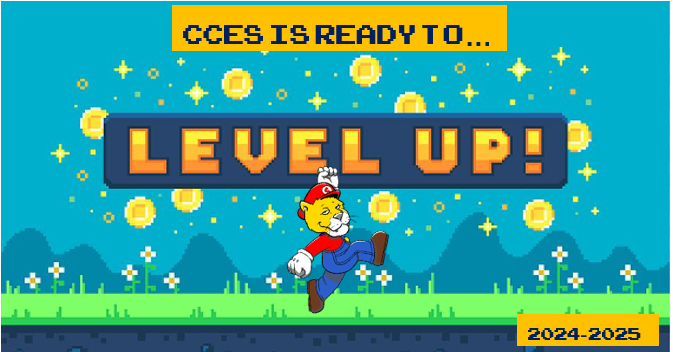 CCES is Ready to Level Up 