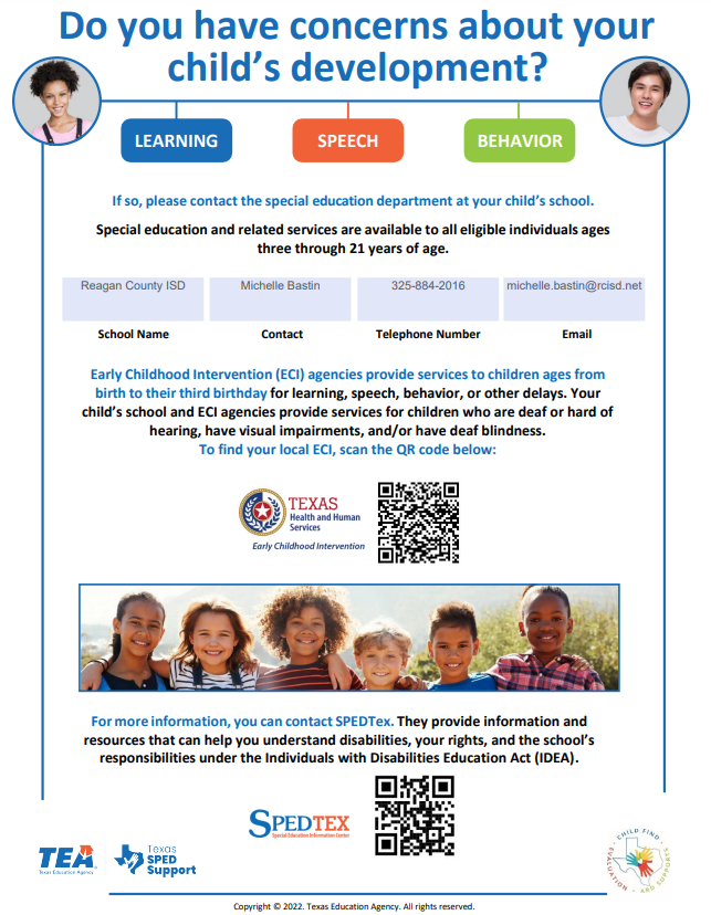 If so, please contact the special education department at your child’s school. Special education and related services are available to all eligible individuals ages three through 21 years of age. Early Childhood Intervention (ECI) agencies provide services to children ages from birth to their third birthday for learning, speech, behavior, or other delays. Your child’s school and ECI agencies provide services for children who are deaf or hard of hearing, have visual impairments, and/or have deaf blindness. To find your local ECI, scan the QR code below: